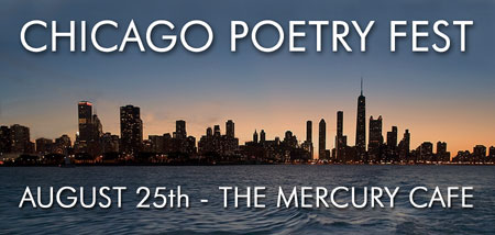 The Chicago Poetry Fest - Click Here for More Info!