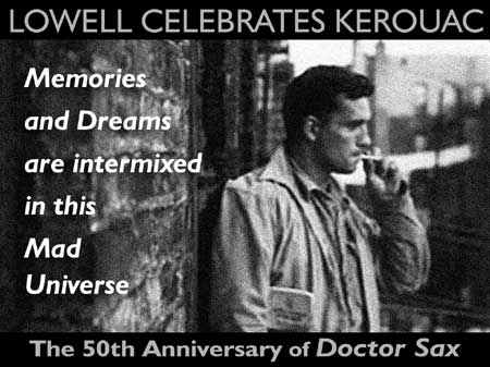 Lowell Celebrates Kerouac! Festival starts October 1st and runs till the 4th. Click Here for More Info on Lowell Celebrates Kerouac Festival!