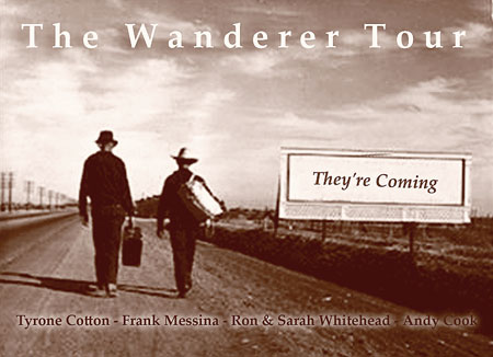 Click Here to view all the dates as The Wanderer Tour makes the way West.